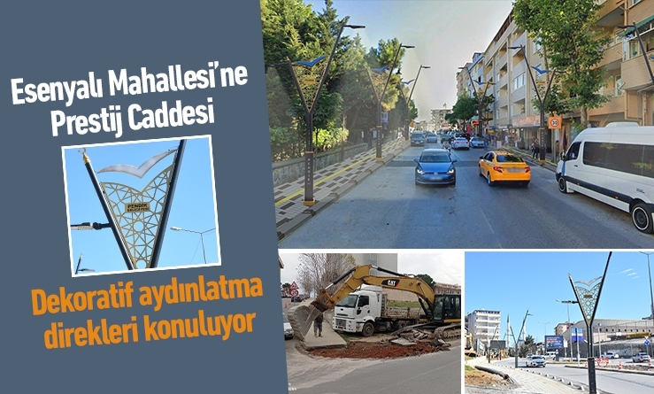 Esenyalı Mahallesi’ne prestij caddesi