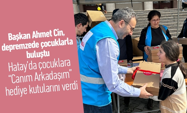 Başkan Ahmet Cin Hatayda çocuk oyuncak