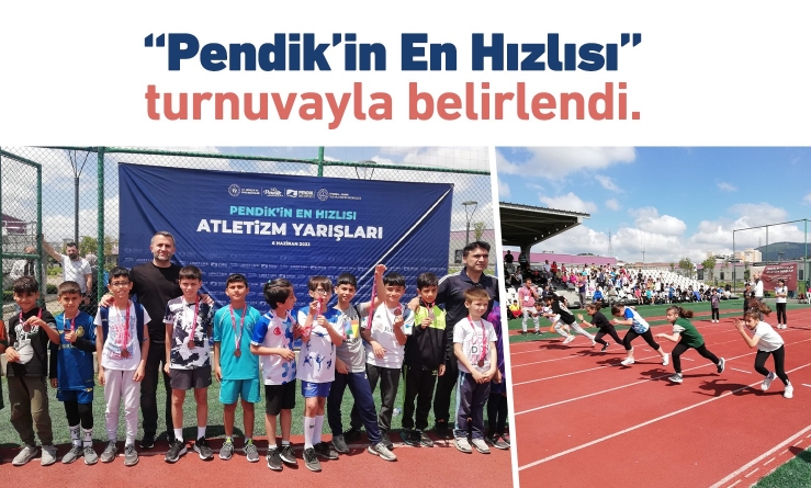 “Pendik’in En Hızlısı” turnuvayla belirlendi