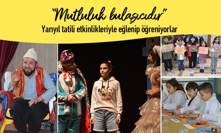 Yarıyıl tatili etkinlikleriyle eğlenip öğreniyorlar