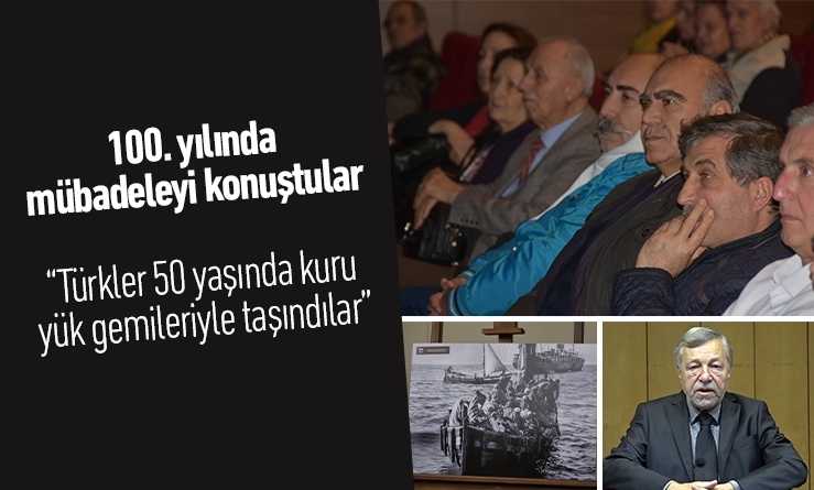 100. yılında mübadeleyi konuştular