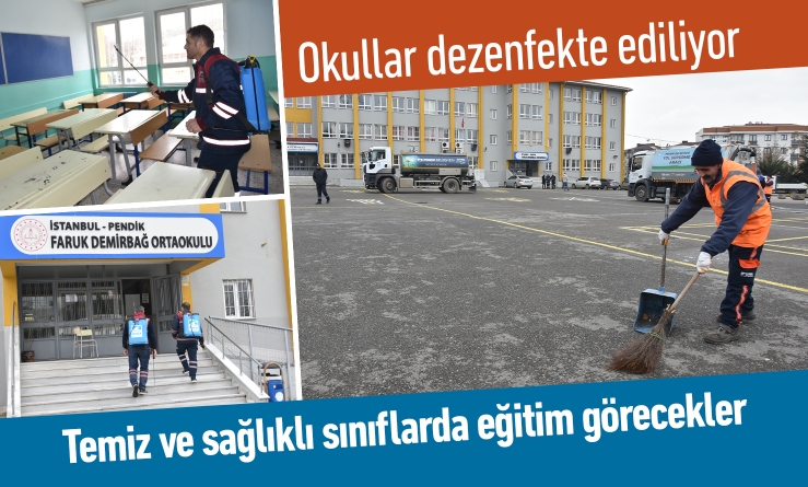 Okullarda dezenfeksiyon ve temizlik çalışması sürüyor