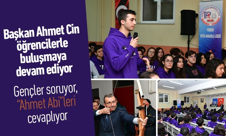 Başkan Ahmet Cin öğrencilerle buluşmaya devam ediyor