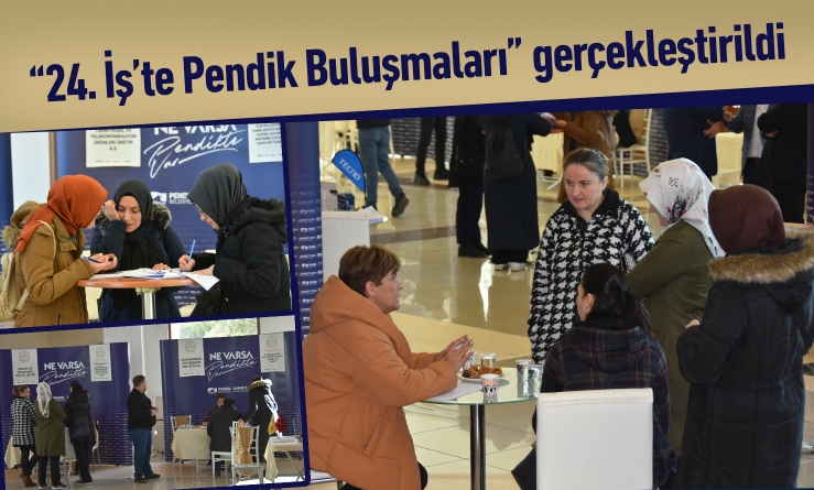 “24. İş’te Pendik Buluşmaları” gerçekleştirildi