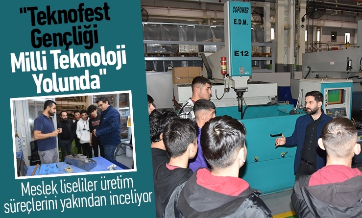 Üretim süreçlerini yakından inceliyorlar