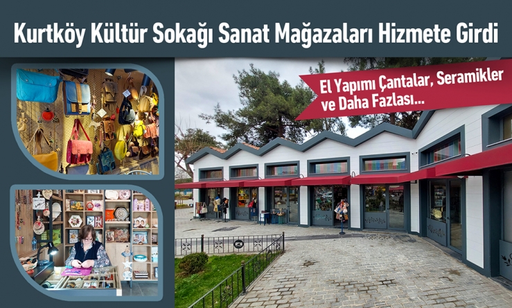 Kurtköy Kültür Sokağı Sanat Mağazaları Hizmete Girdi