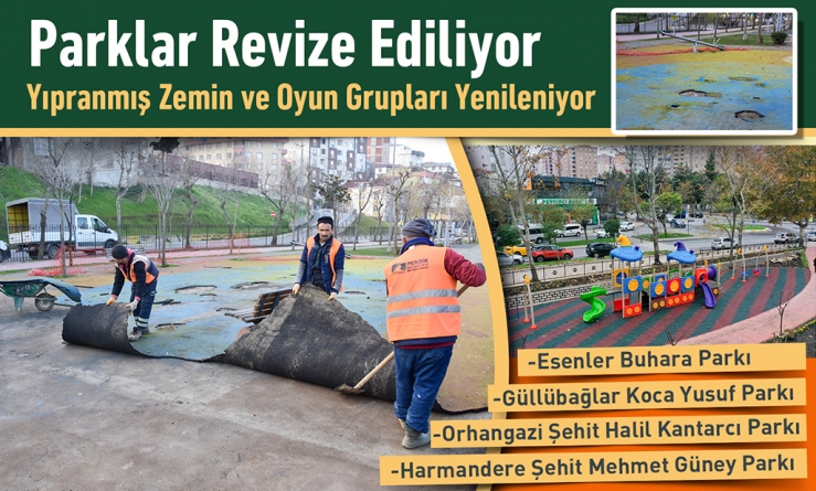 Parklar Revize Ediliyor