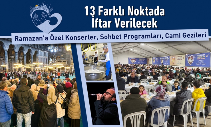 13 Farklı Noktada İftar Verilecek
