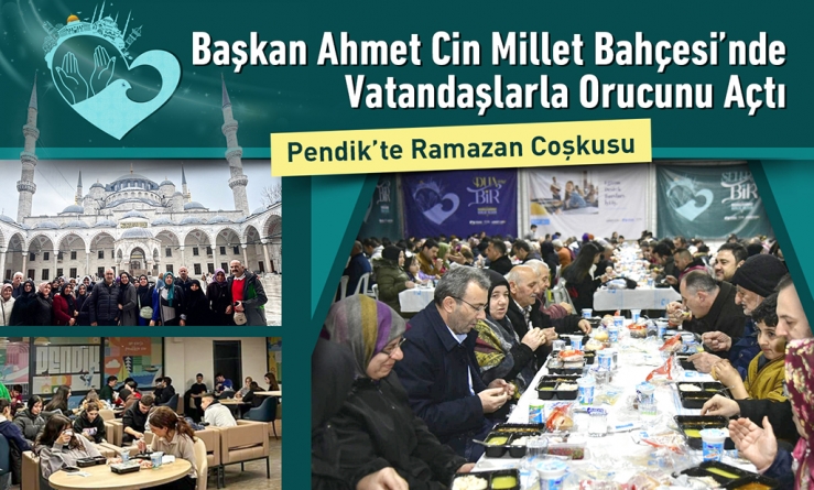 Başkan Ahmet Cin Millet Bahçesi’nde Vatandaşlarla Orucunu Açtı
