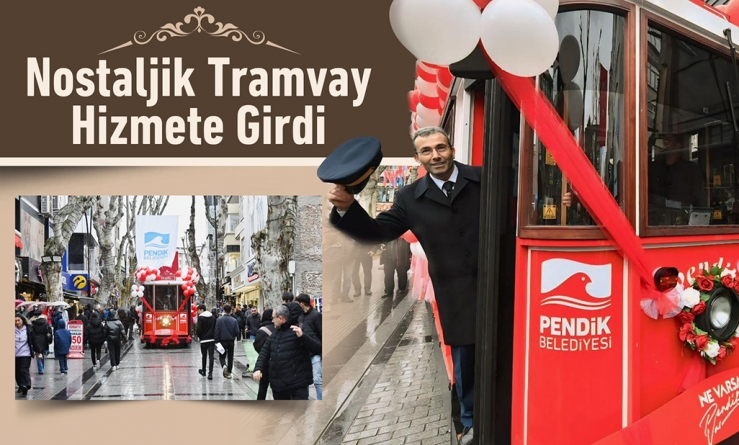 Nostaljik Tramvay Hizmete Girdi
