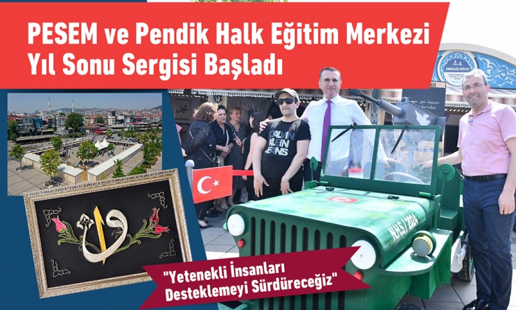 PESEM ile Pendik Halk Eğitim Merkezi Yıl Sonu Sergisi Başladı
