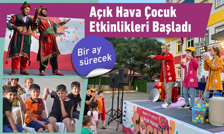 Açık Hava Çocuk Etkinlikleri Başladı