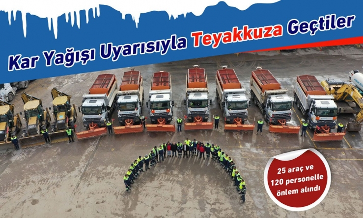 Kar Yağışı Uyarısıyla Teyakkuza Geçtiler