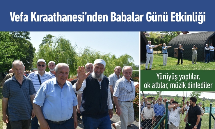 Vefa Kıraathanesi’nden Babalar Günü Etkinliği