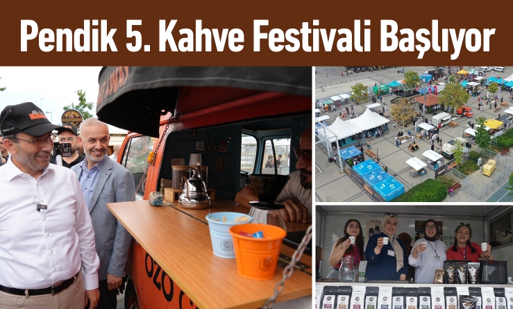 Pendik 5. Kahve Festivali Başlıyor