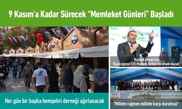 9 Kasım’a Kadar Sürecek“Memleket Günleri” Başladı