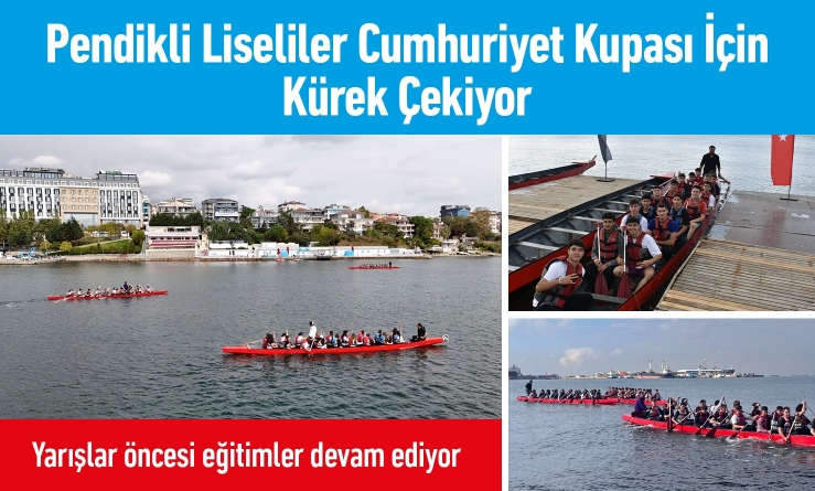 Pendikli Liseliler Cumhuriyet Kupası İçin Kürek Çekiyor